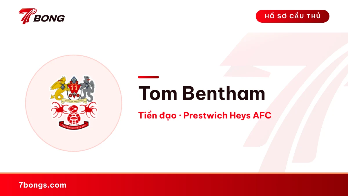 Tom Bentham — Prestwich Heys AFC