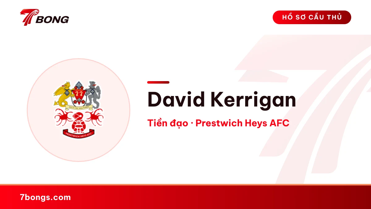 David Kerrigan — Prestwich Heys AFC