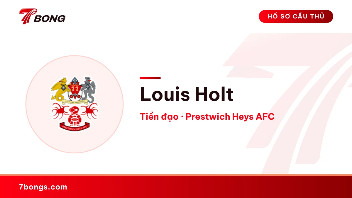 Louis Holt — Prestwich Heys AFC