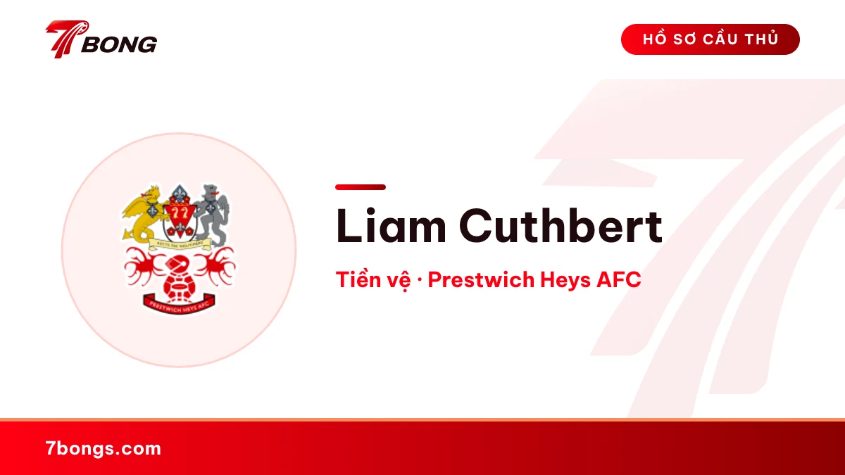 Liam Cuthbert — Prestwich Heys AFC