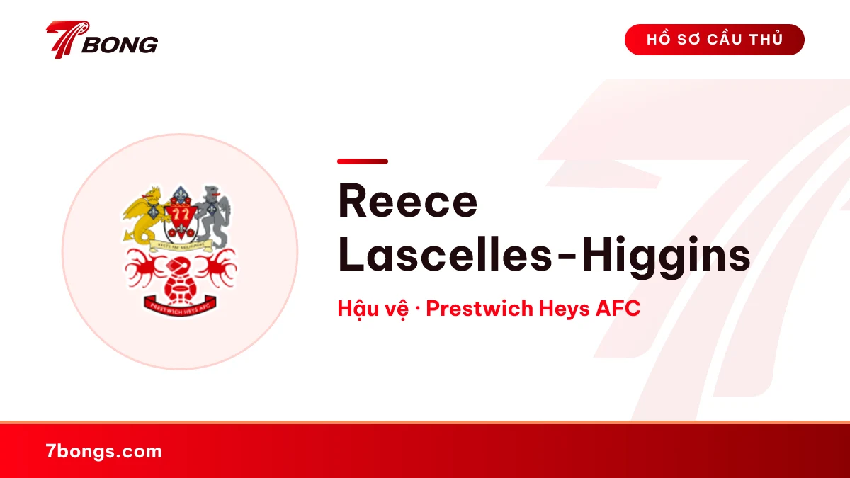 Reece Lascelles-Higgins — Prestwich Heys AFC