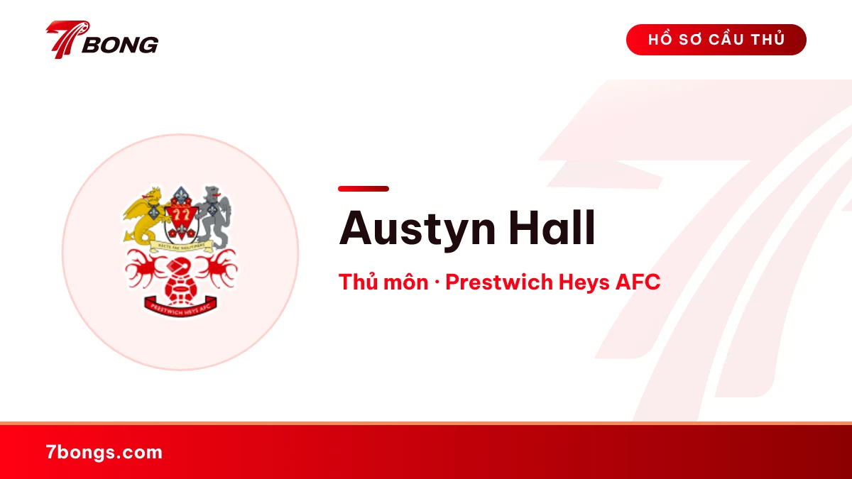 Austyn Hall — Prestwich Heys AFC