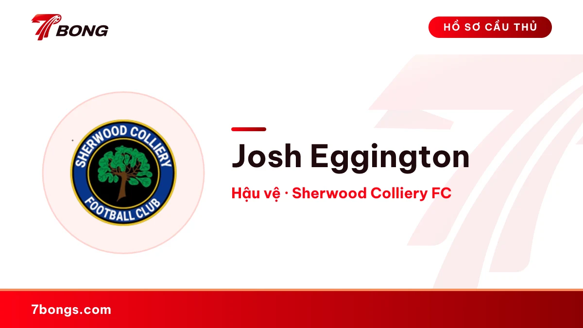 Josh Eggington — Sherwood Colliery FC