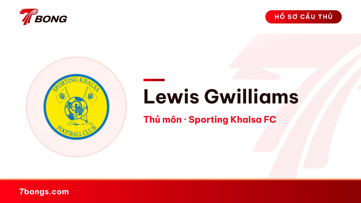Lewis Gwilliams — Sporting Khalsa FC