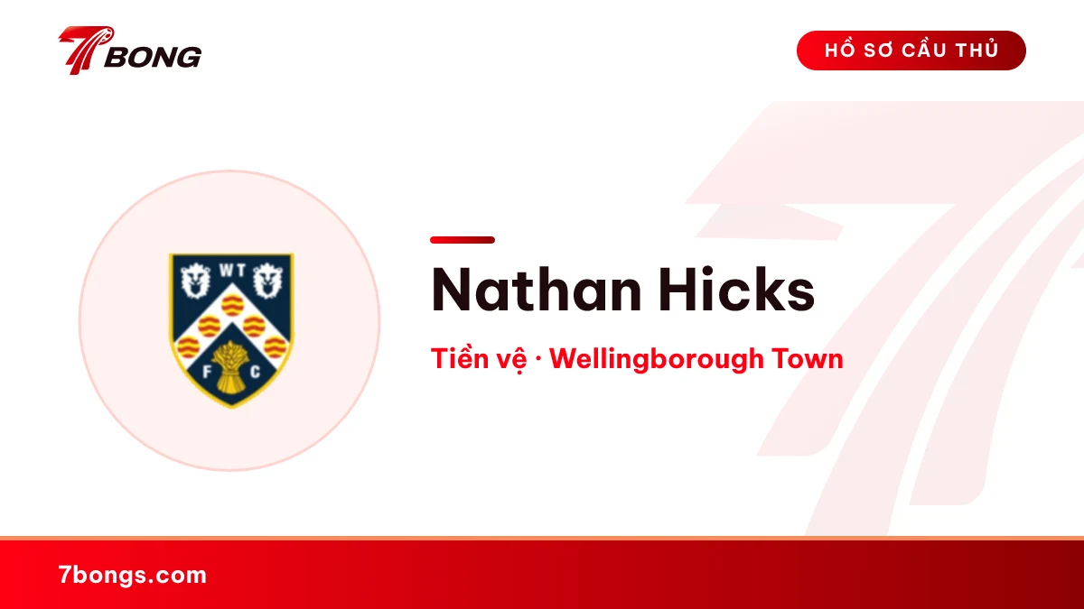 Nathan Hicks — Wellingborough Town