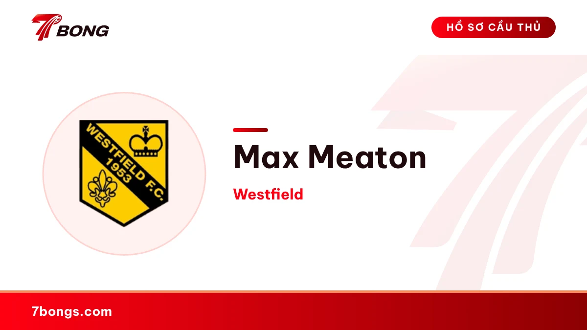 Max Meaton — Westfield