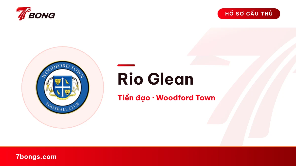 Rio Glean — Woodford Town