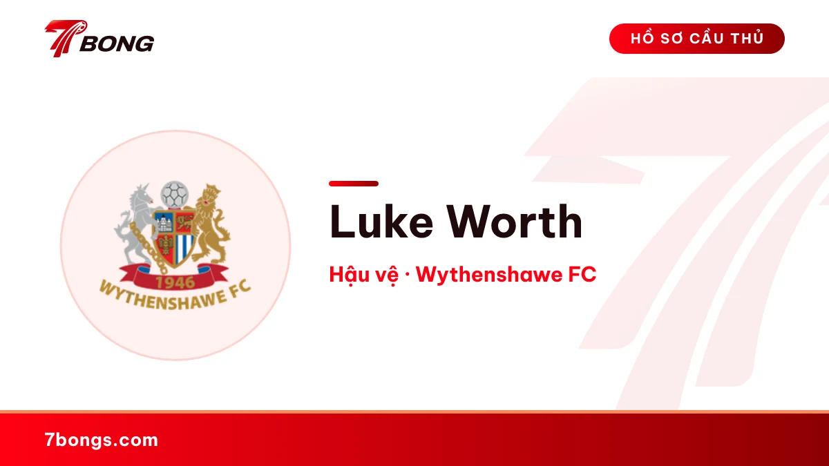 Luke Worth — Wythenshawe FC