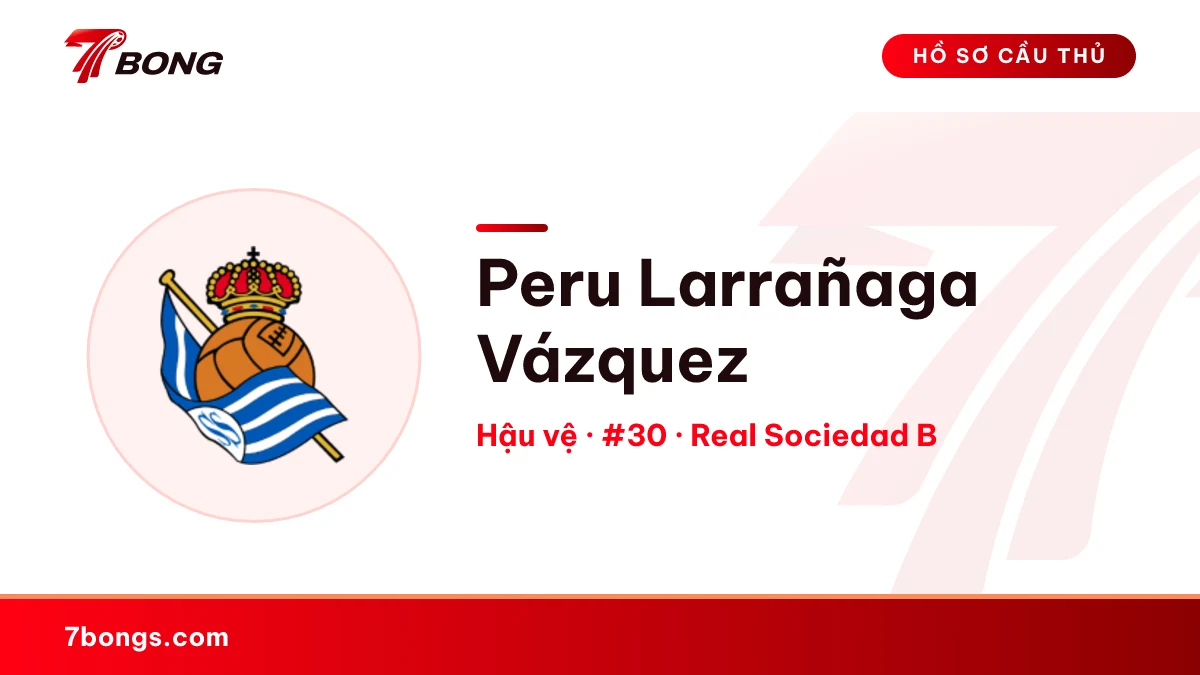 Peru Larrañaga Vázquez — Real Sociedad B