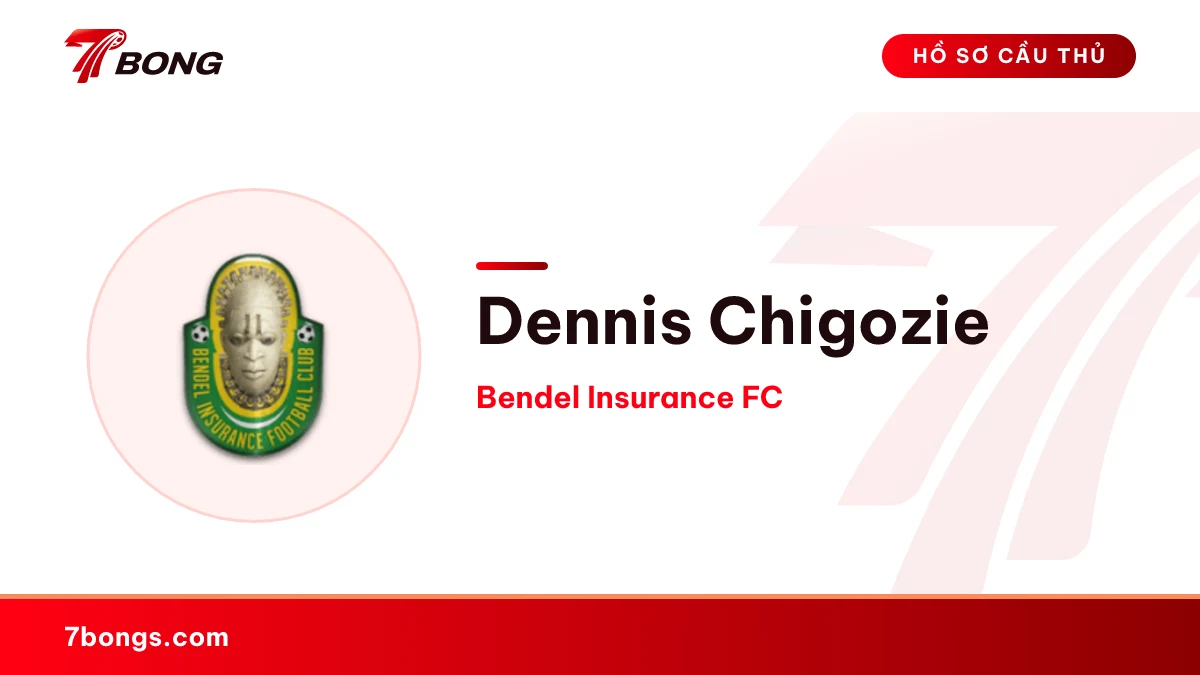 Dennis Chigozie — Bendel Insurance FC