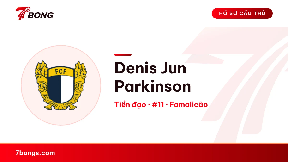 Denis Jun Parkinson — Famalicão