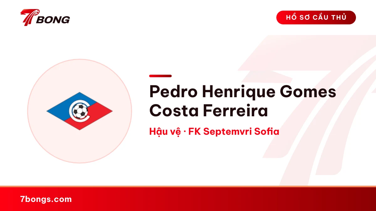Pedro Henrique Gomes Costa Ferreira — FK Septemvri Sofia