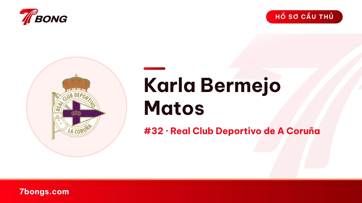 Karla Bermejo Matos — Real Club Deportivo de A Coruña