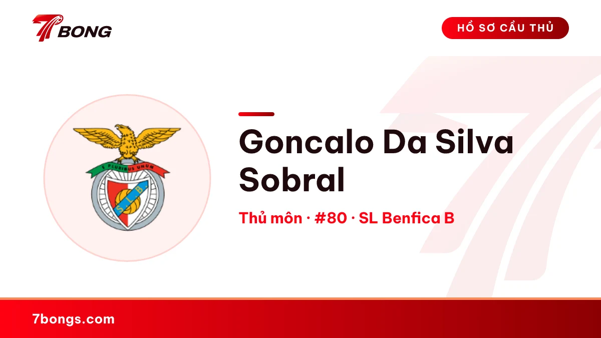 Goncalo Da Silva Sobral — SL Benfica B