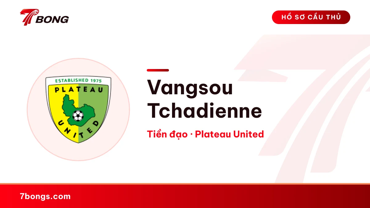 Vangsou Tchadienne — Plateau United