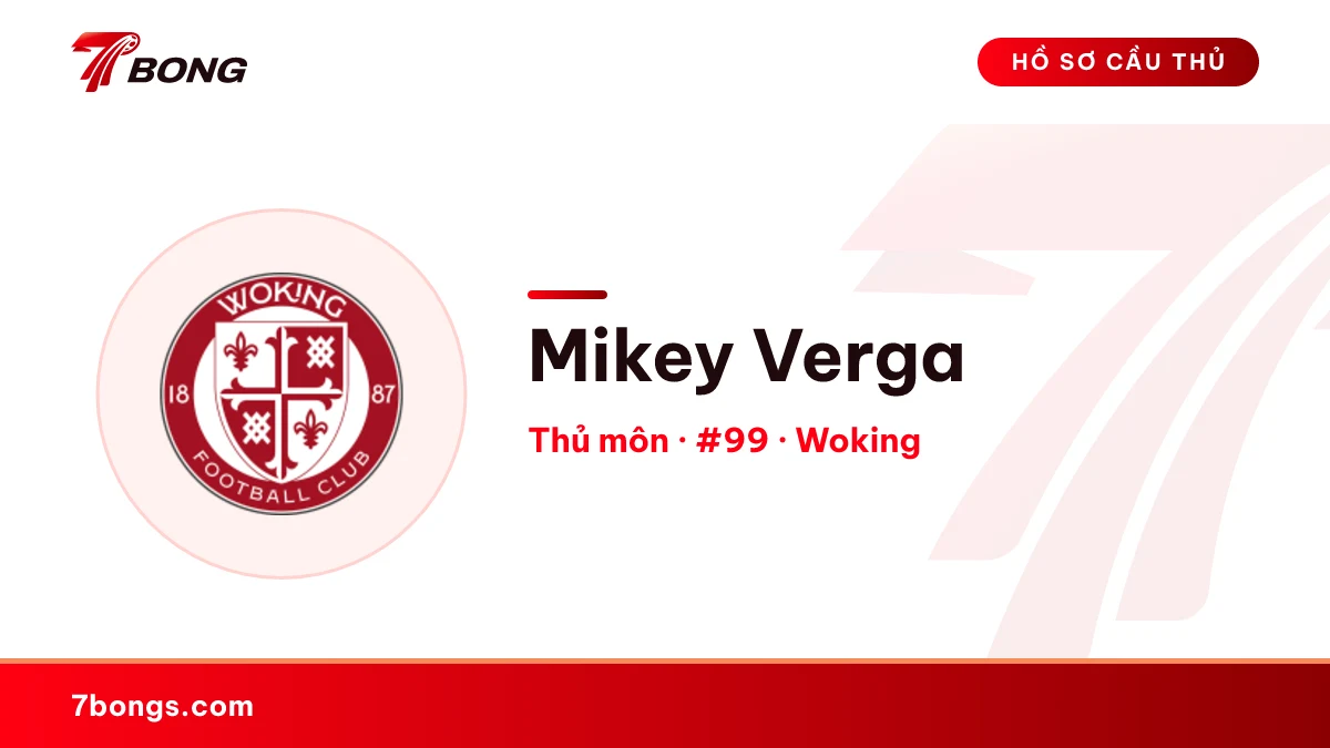 Mikey Verga — Woking