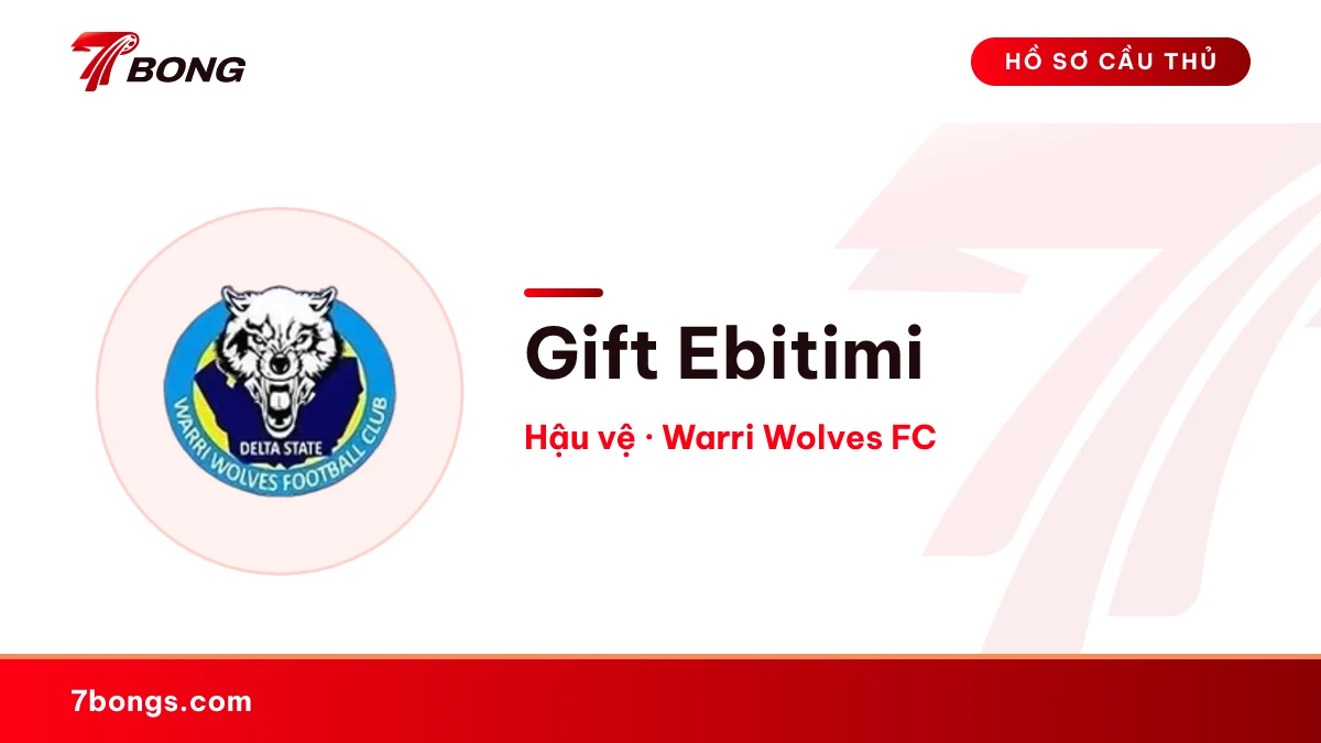 Gift Ebitimi — Warri Wolves FC