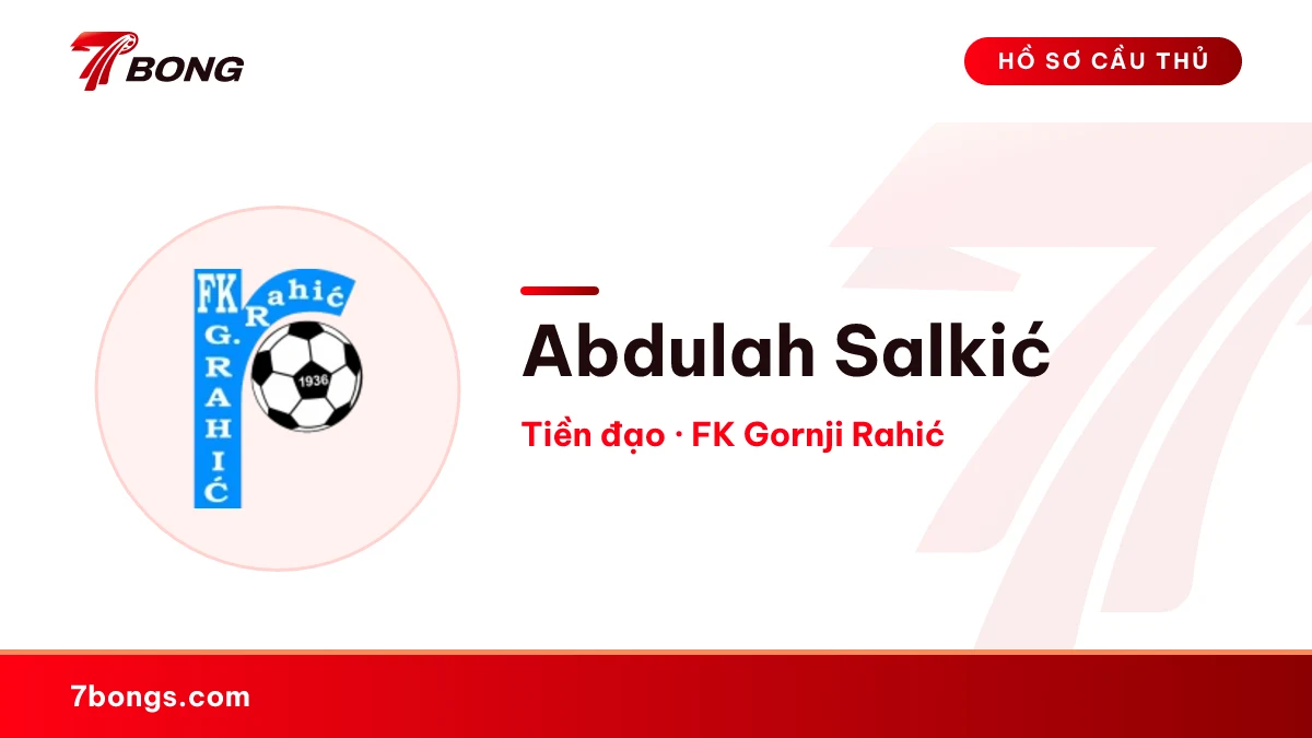 Abdulah Salkić — FK Gornji Rahić