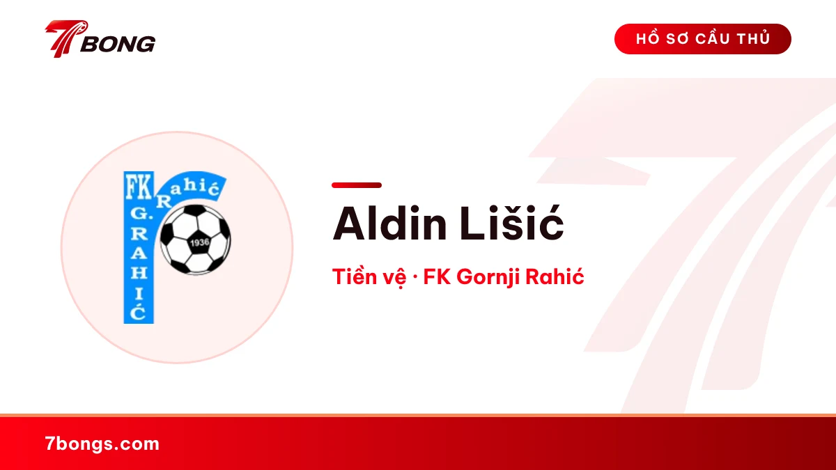 Aldin Lišić — FK Gornji Rahić
