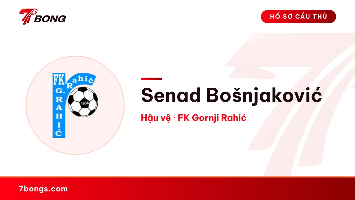 Senad Bošnjaković — FK Gornji Rahić