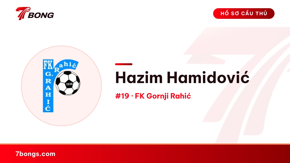 Hazim Hamidović — FK Gornji Rahić
