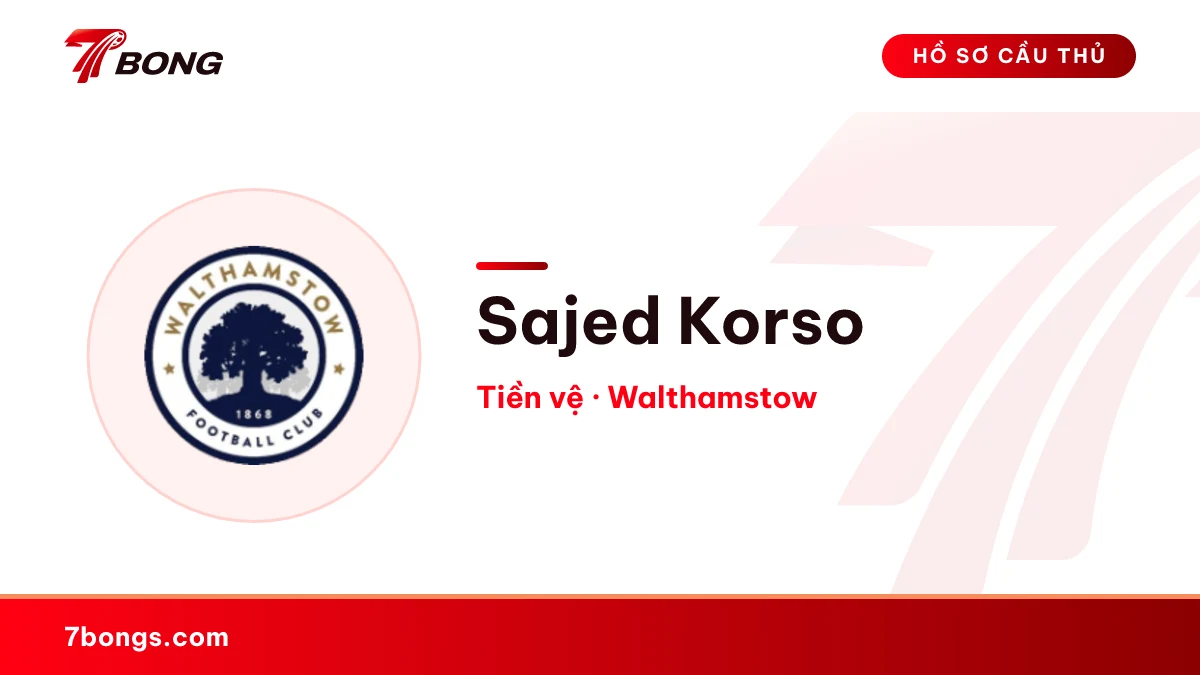 Sajed Korso — Walthamstow