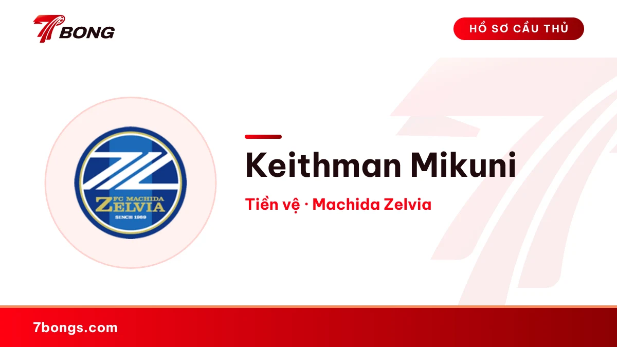 Keithman Mikuni — Machida Zelvia