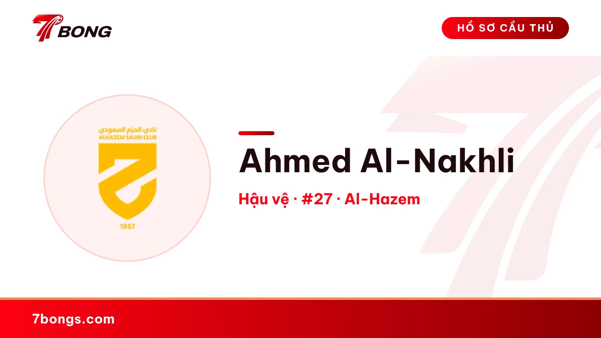 Ahmed Al-Nakhli — Al-Hazem