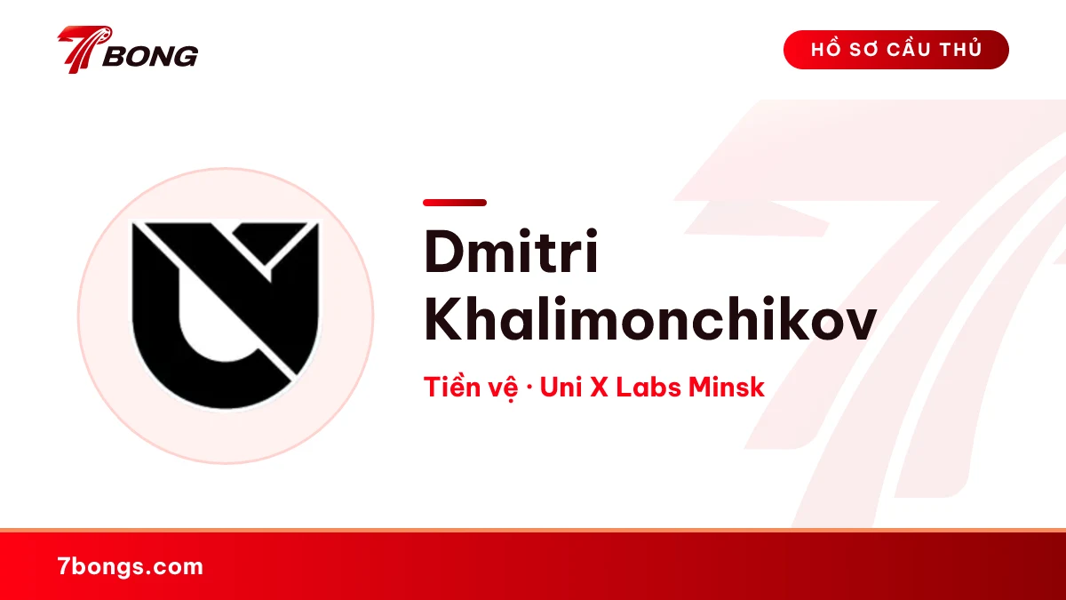 Dmitri Khalimonchikov — Uni X Labs Minsk