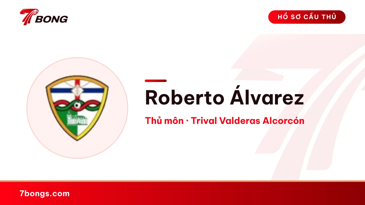 Roberto Álvarez — Trival Valderas Alcorcón