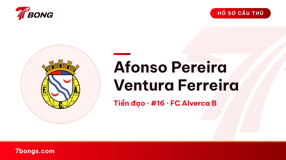 Afonso Pereira Ventura Ferreira — FC Alverca B