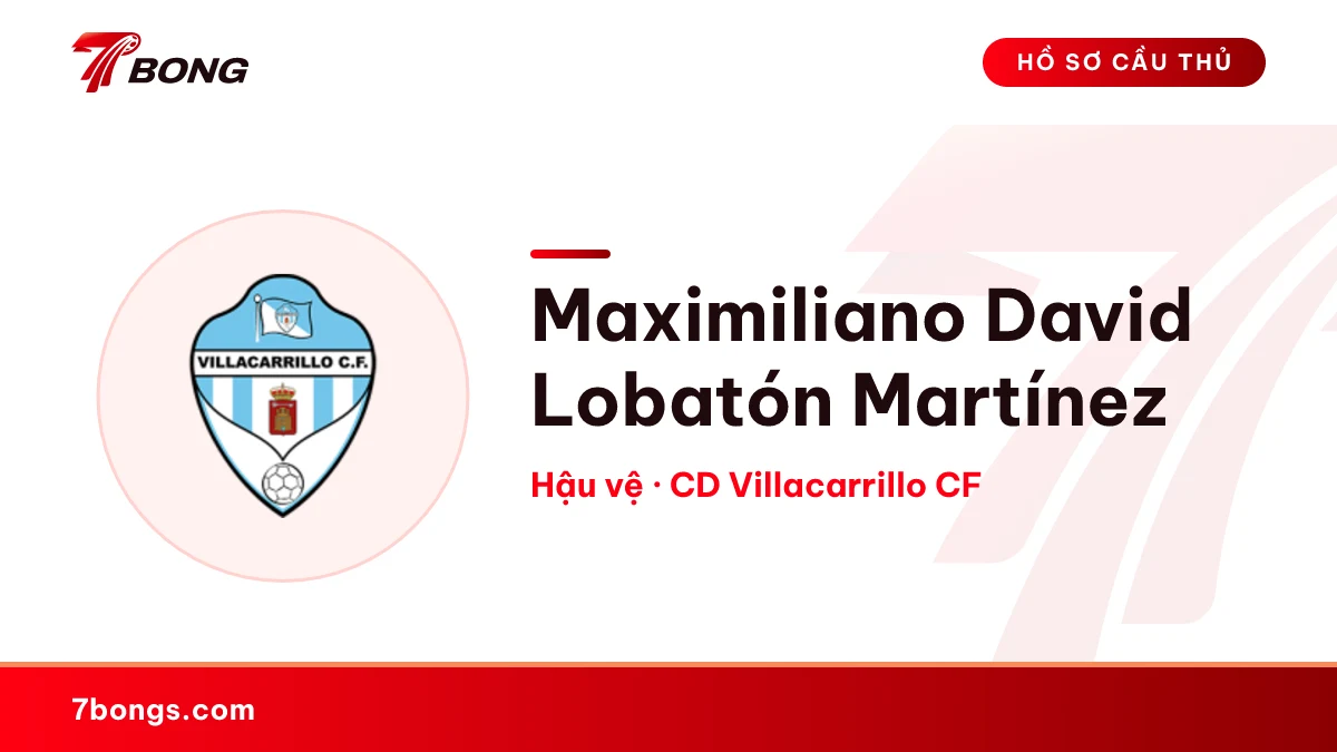 Maximiliano David Lobatón Martínez — CD Villacarrillo CF