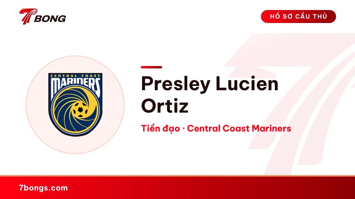 Presley Lucien Ortiz — Central Coast Mariners