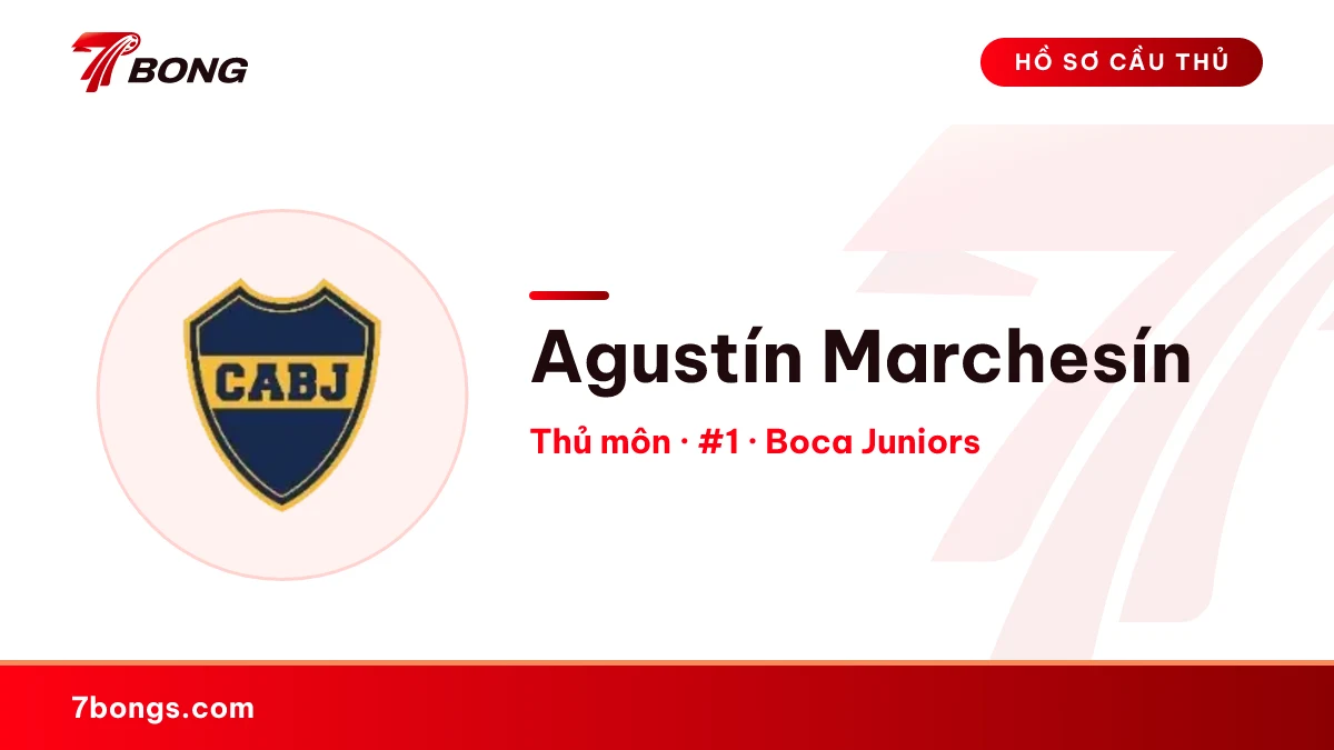 Agustín Marchesín — Boca Juniors