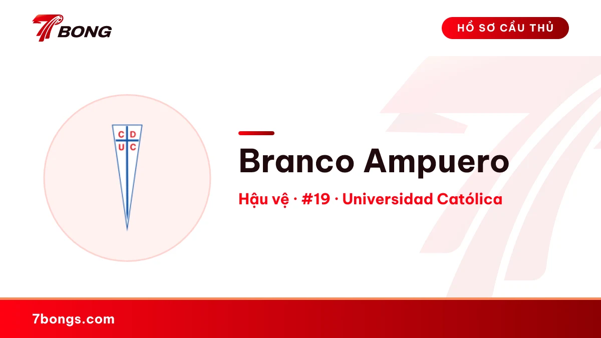 Branco Ampuero — Universidad Católica