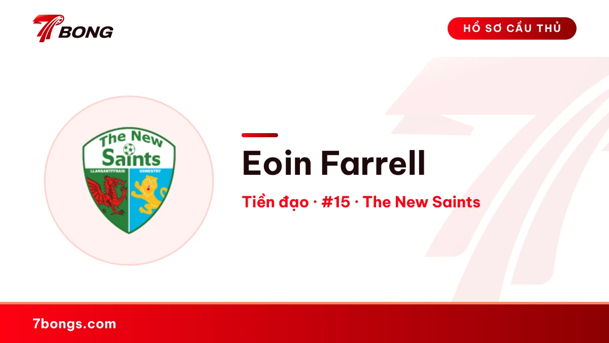 Eoin Farrell — The New Saints