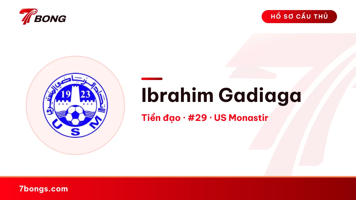 Ibrahim Gadiaga — US Monastir