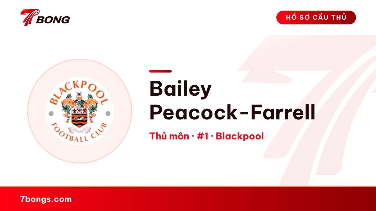 Bailey Peacock-Farrell — Blackpool