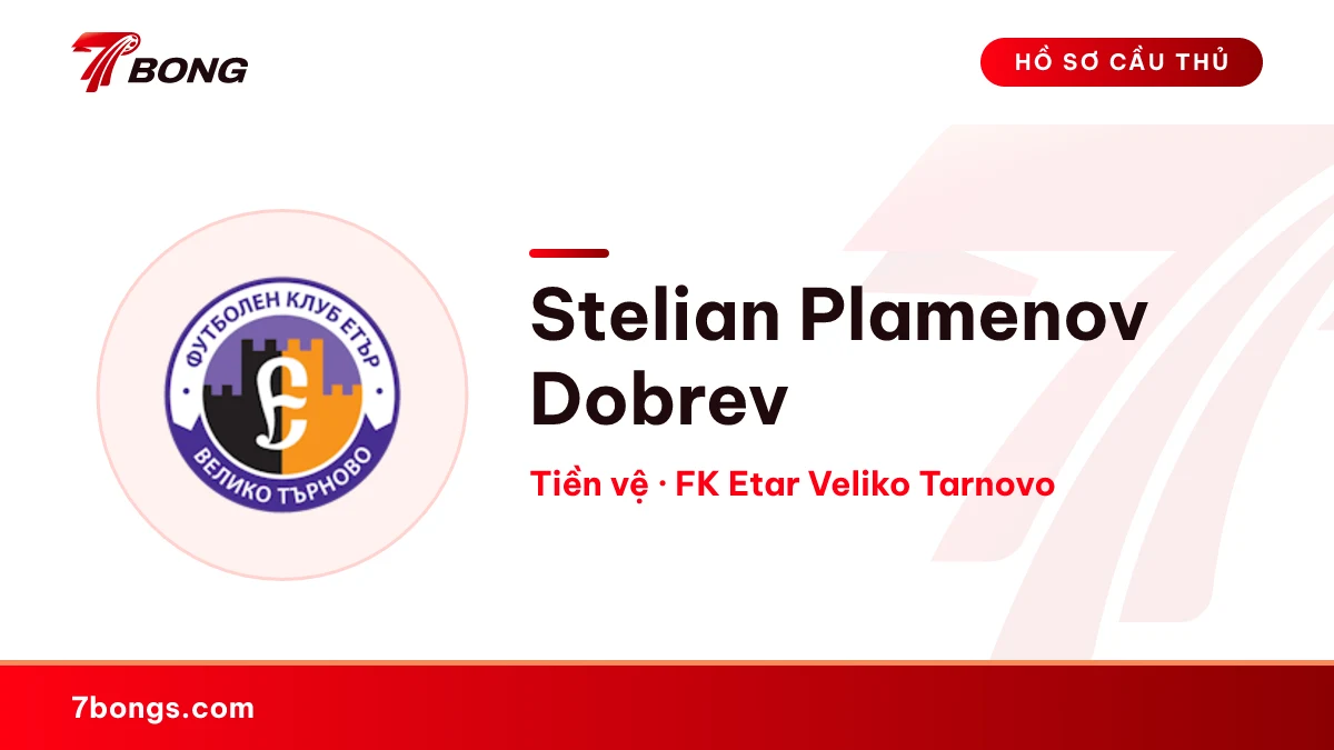 Stelian Plamenov Dobrev — FK Etar Veliko Tarnovo