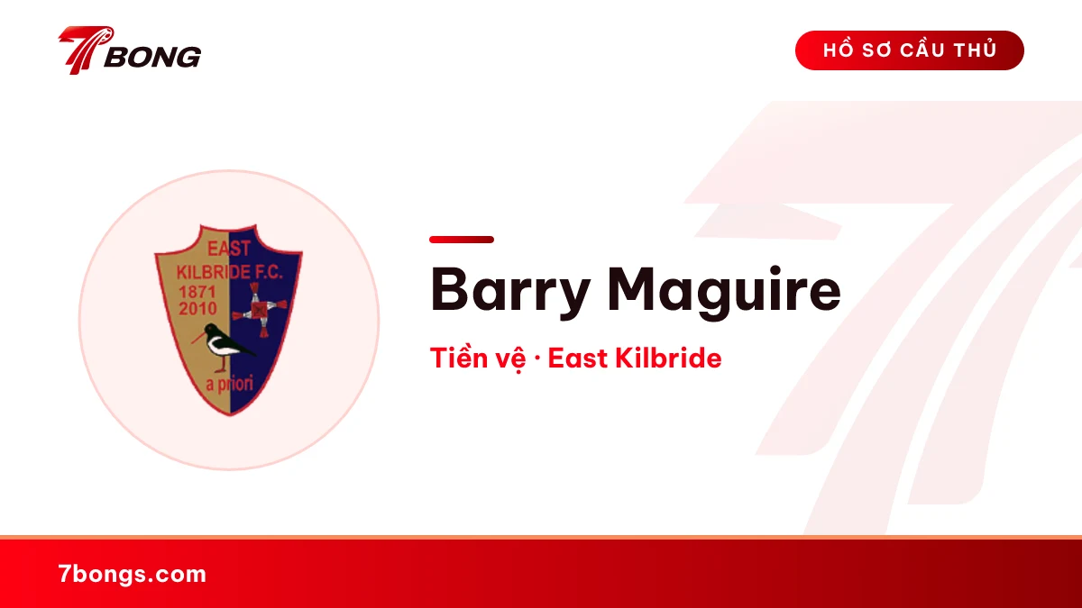 Barry Maguire — East Kilbride