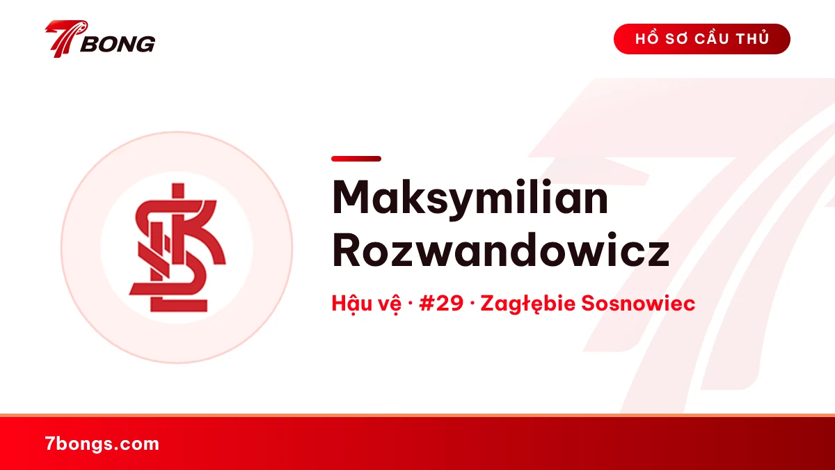 Maksymilian Rozwandowicz — Zagłębie Sosnowiec