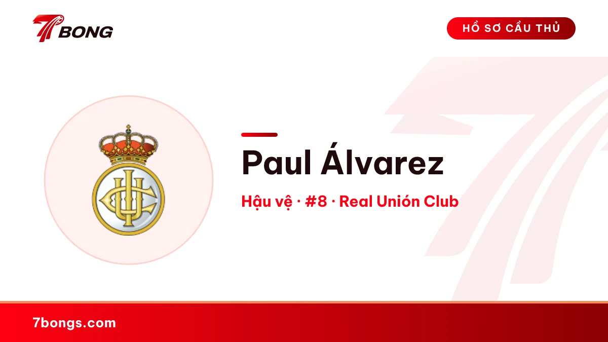 Paul Álvarez — Real Unión Club