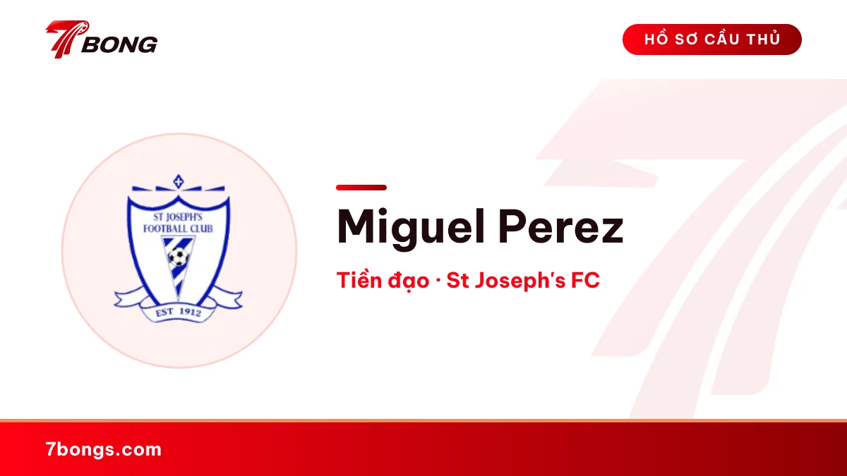 Miguel Perez — St Joseph's FC