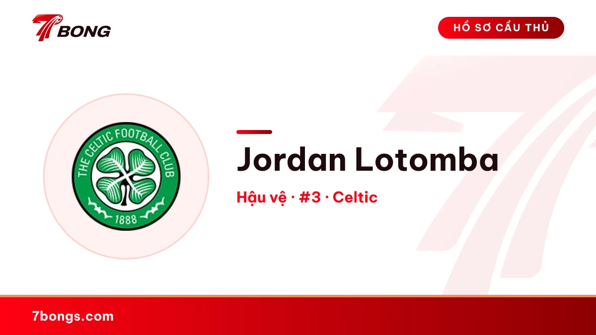 Jordan Lotomba — Celtic
