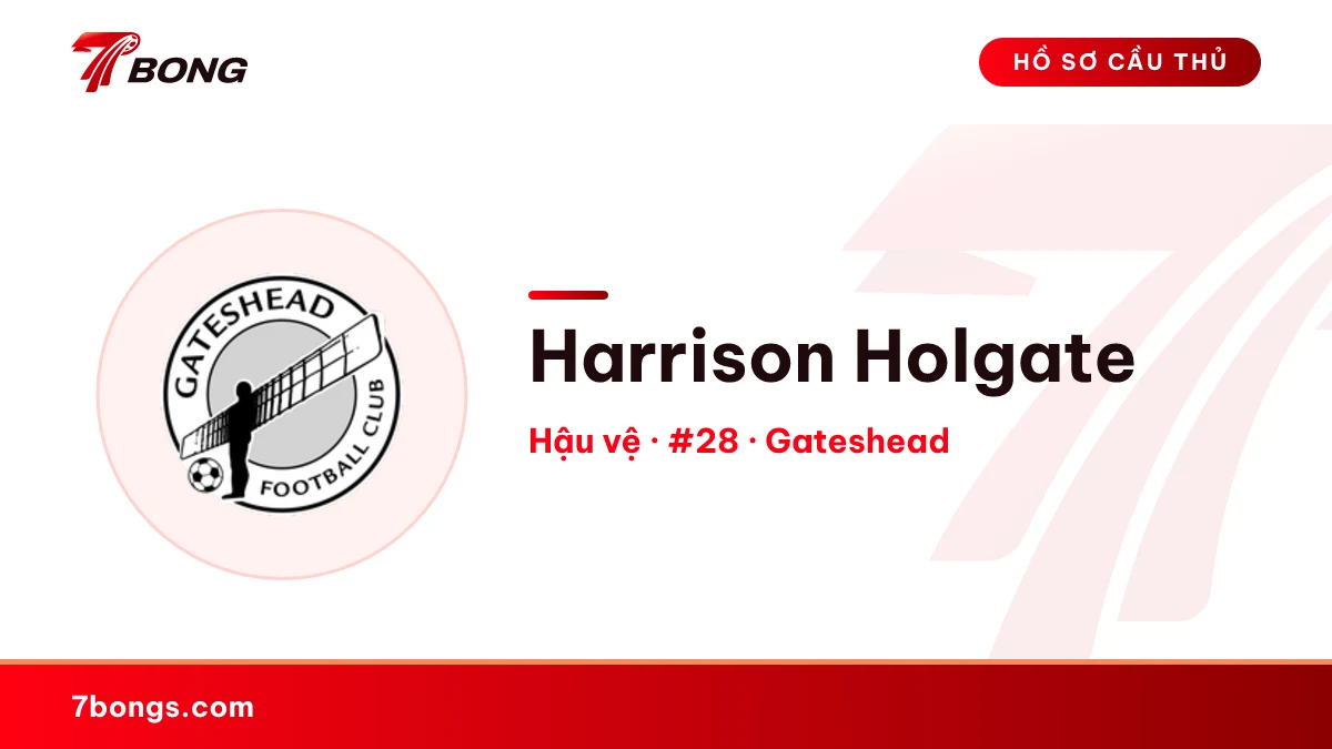 Harrison Holgate — Gateshead