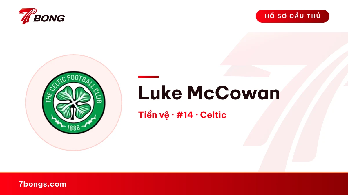 Luke McCowan — Celtic