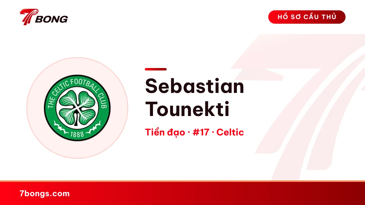Sebastian Tounekti — Celtic