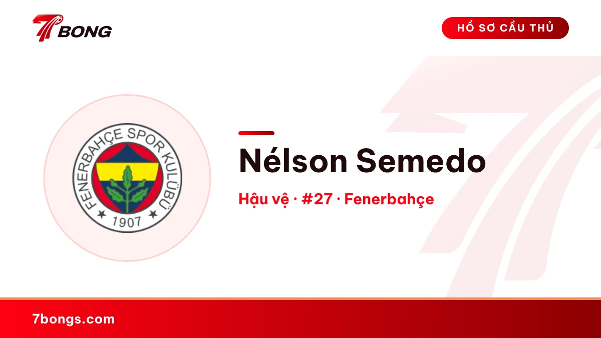 Nélson Semedo — Fenerbahçe