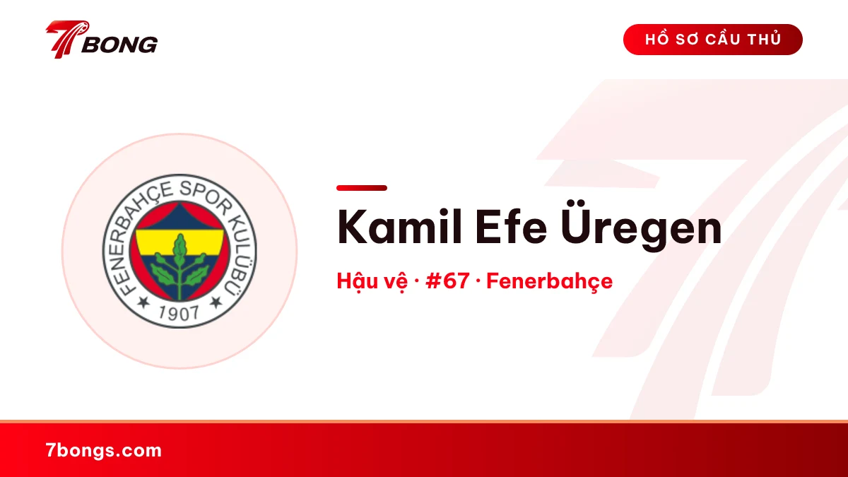 Kamil Efe Üregen — Fenerbahçe