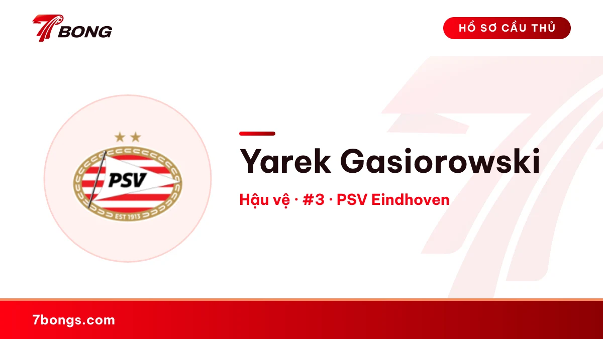 Yarek Gasiorowski — PSV Eindhoven